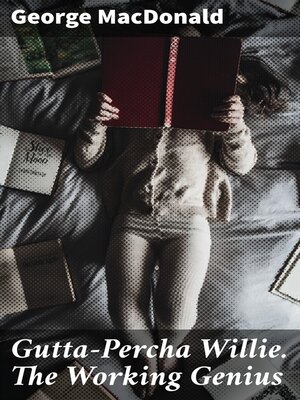 cover image of Gutta-Percha Willie. the Working Genius